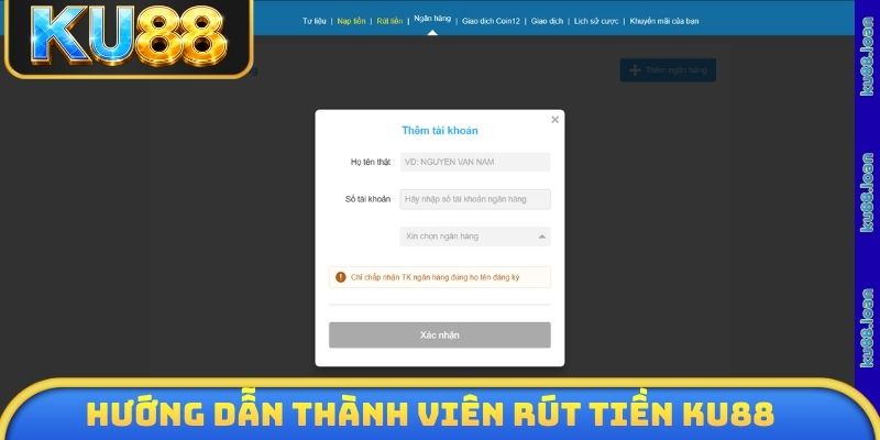 Hướng dẫn thành viên rút tiền KU88 nhanh chóng nhất hiện nay