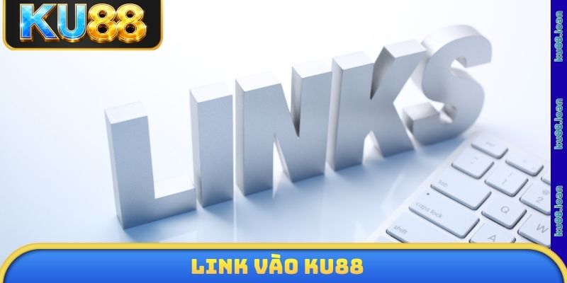Link vào KU88