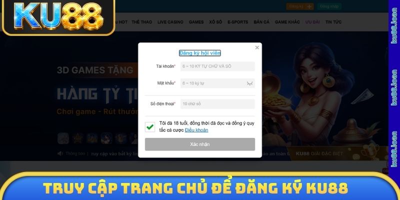 Truy cập trang chủ chính thức để thực hiện đăng ký KU88